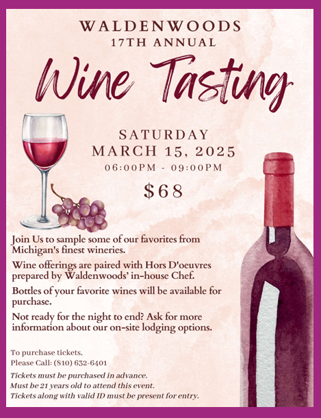 Waldenwoods Wine Tasting Saturday March 15, 2025