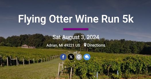 Flying Otter Wine Run 5k Saturday August 3, 2024